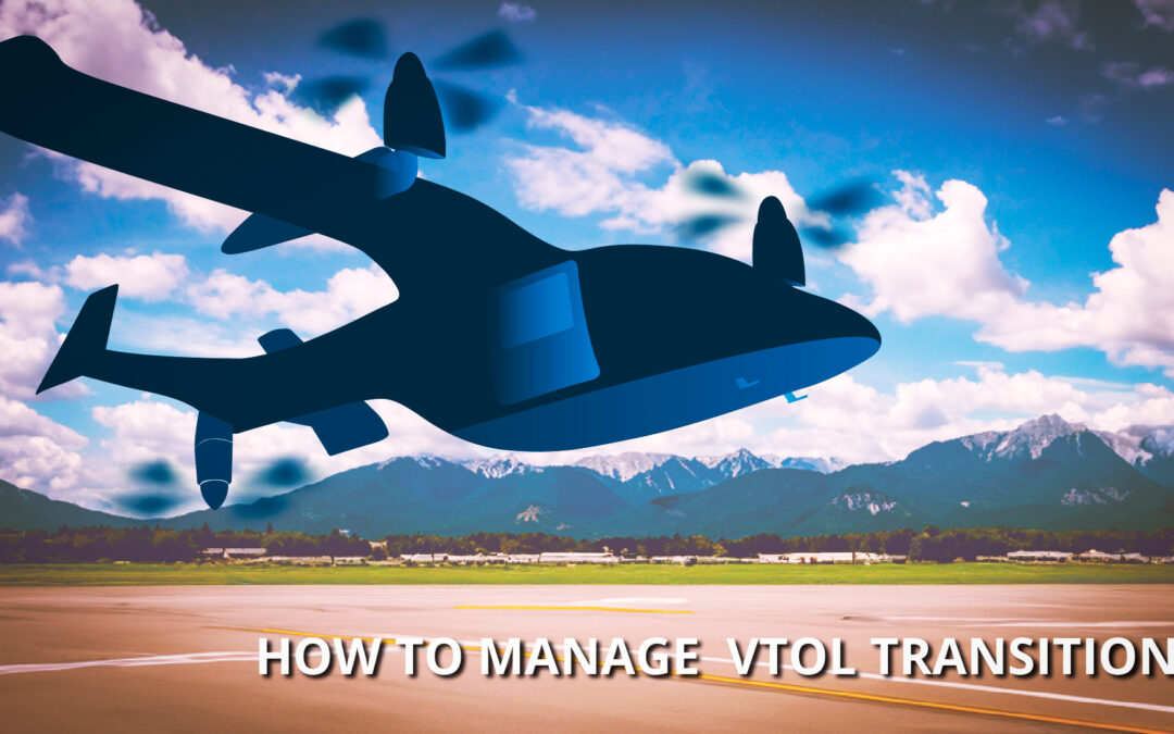 How to manage a VTOL transition